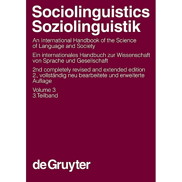 Sociolinguistics / Soziolinguistik: Volume 3 Sociolinguistics / Soziolinguistik. Volume 3