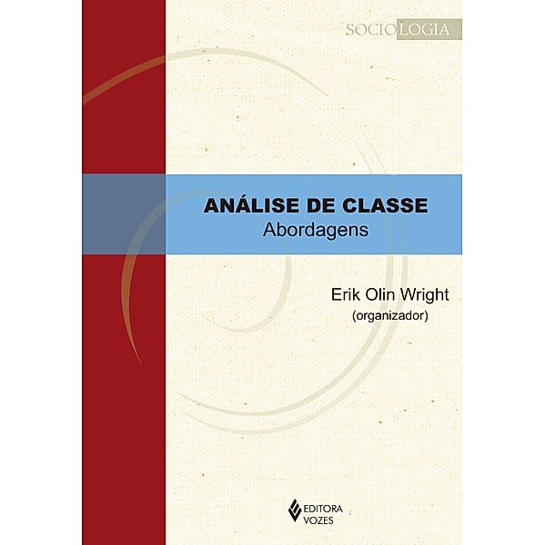 Sociologia: Análise de classe, Erik Olin Wright