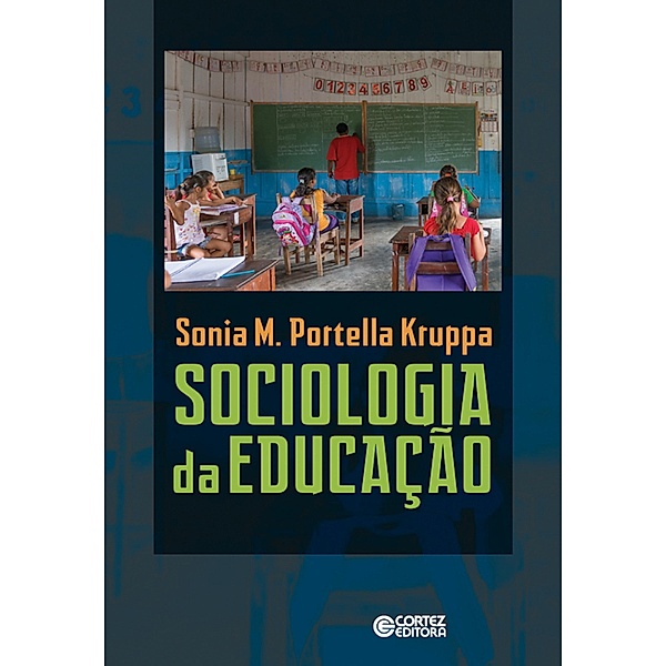 Sociologia da educação, Sonia M. Portella Kruppa