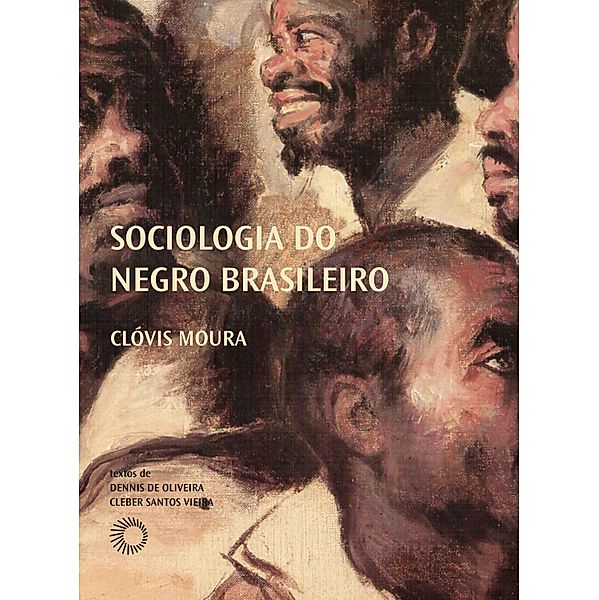 Sociologia do negro brasileiro / Palavras Negras, Clovis Moura