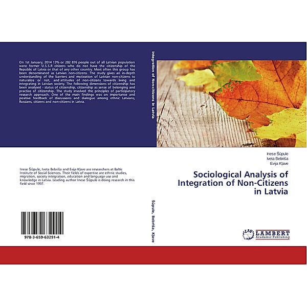 Sociological Analysis of Integration of Non-Citizens in Latvia, Inese Supule, Iveta Bebrisa, Evija Klave