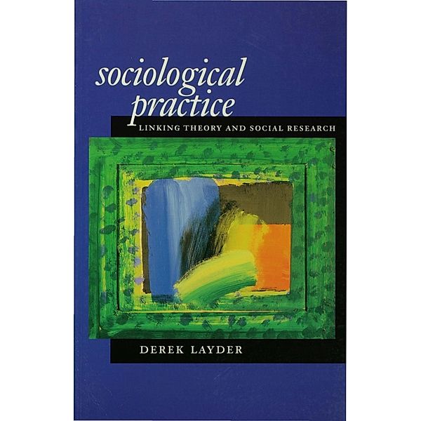 Sociological Practice, Derek Layder