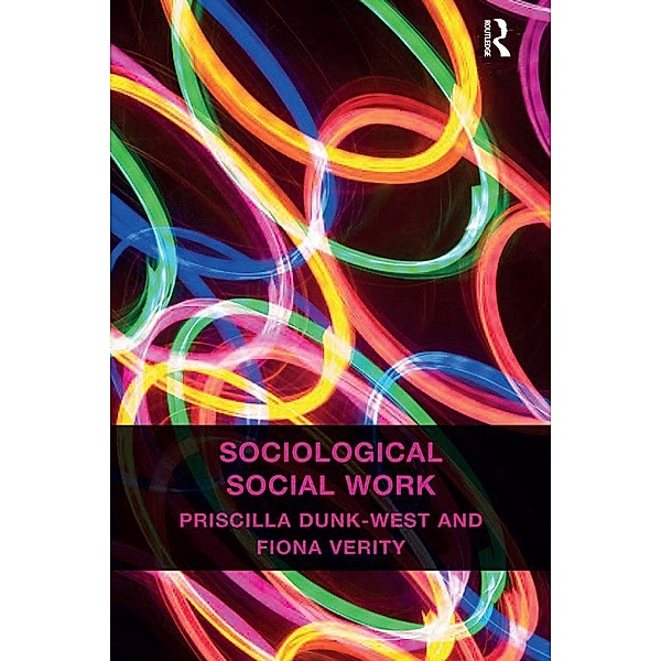 Sociological Social Work, Priscilla Dunk-West, Fiona Verity