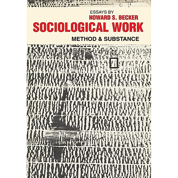 Sociological Work, Fanny Ginor, Howard S. Becker