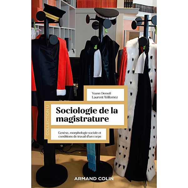 Sociologie de la magistrature / Collection U, Yoann Demoli, Laurent Willemez