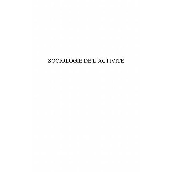 Sociologie de l'activite / Hors-collection, Guillon Roland