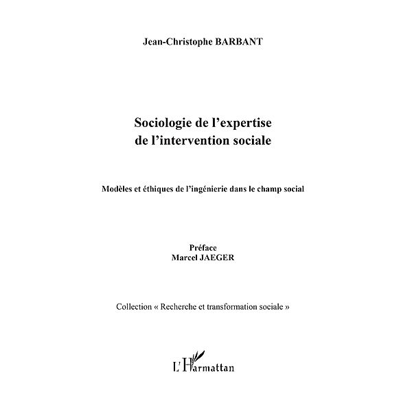 Sociologie de l'expertise de l'intervention sociale - modele / Hors-collection, Jean-Christophe Barbant
