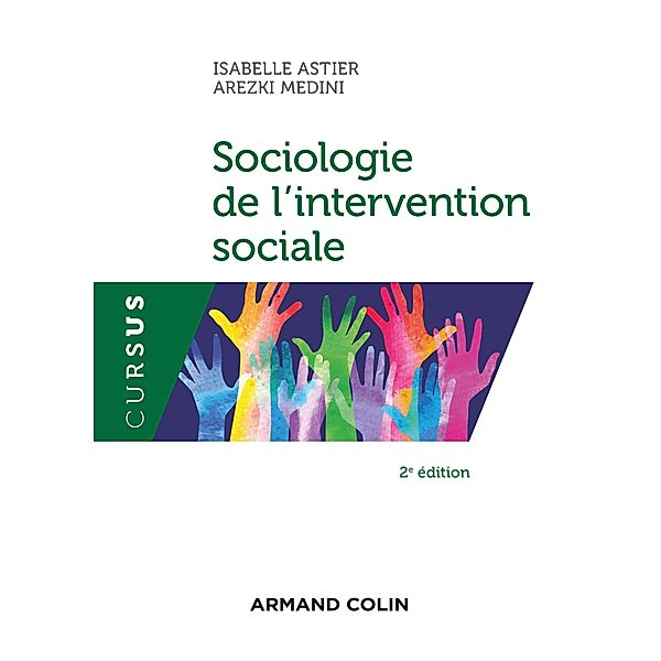 Sociologie de l'intervention sociale / Cursus, Isabelle Astier, Arezki Medini