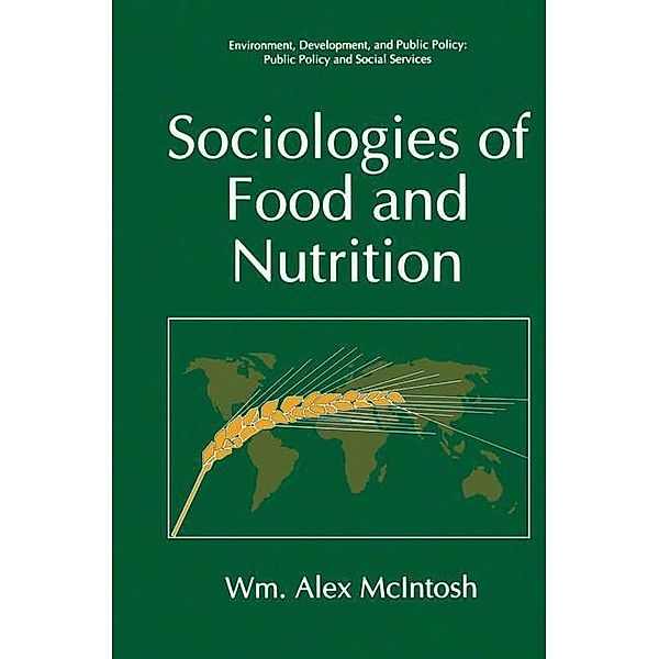 Sociologies of Food and Nutrition, Wm. Alex McIntosh