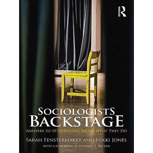 Sociologists Backstage, Sarah Fenstermaker, Nikki Jones