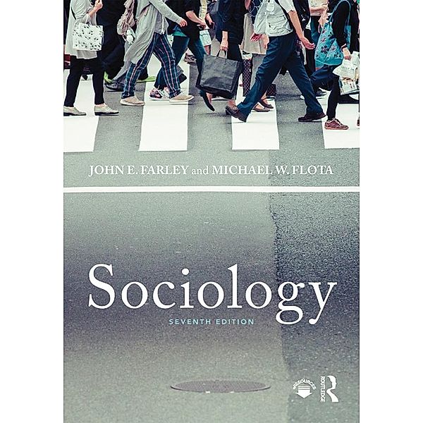 Sociology, John E. Farley, Michael W. Flota