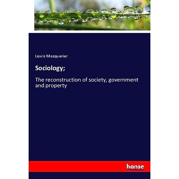 Sociology;, Lewis Masquerier