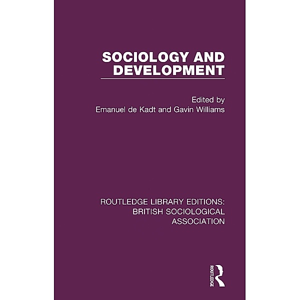 Sociology and Development, Emanuel De Kadt, Gavin Williams