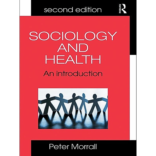 Sociology and Health, Peter Morrall