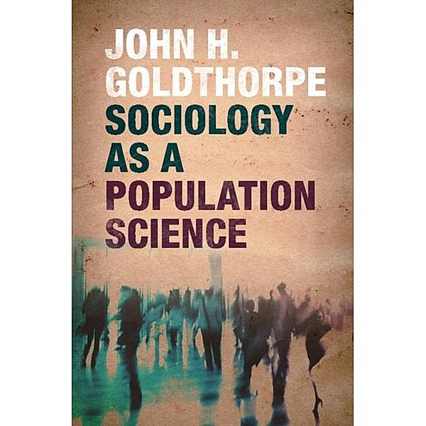 Sociology as a Population Science, John H. Goldthorpe