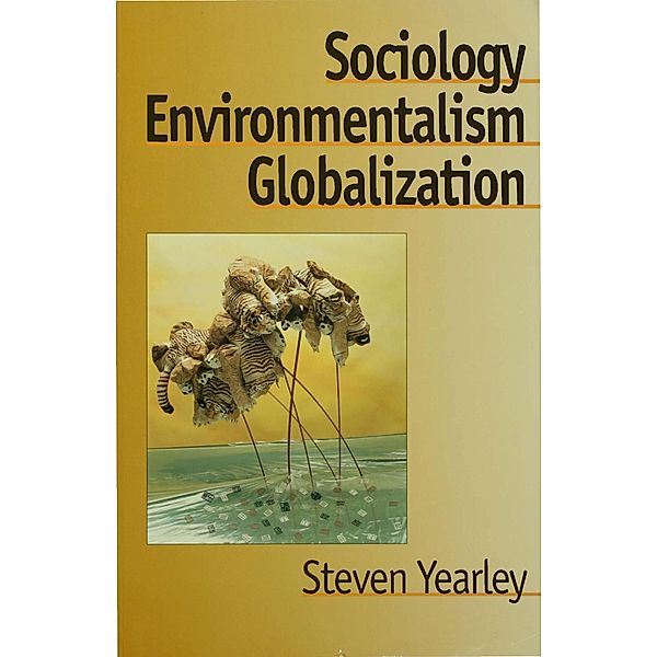 Sociology, Environmentalism, Globalization, Steven Yearley