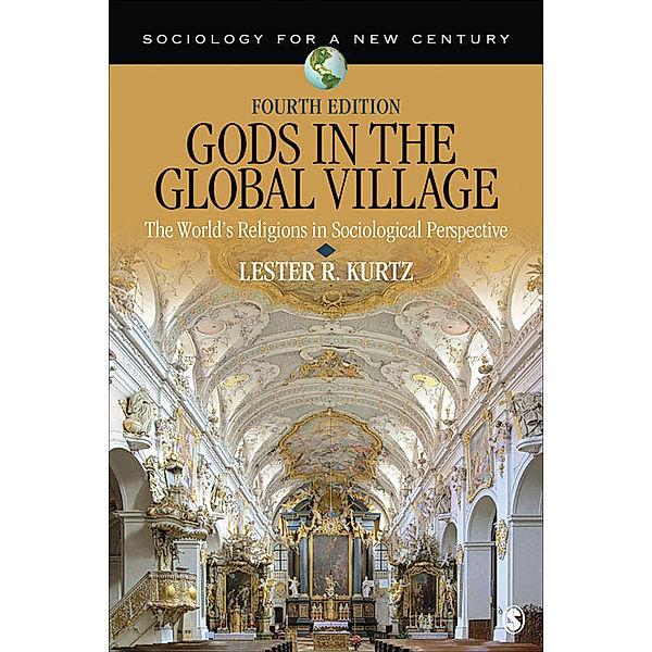 Sociology for a New Century Series: Gods in the Global Village, Lester R. (Ray) Kurtz