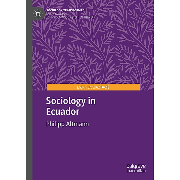 Sociology in Ecuador, Philipp Altmann