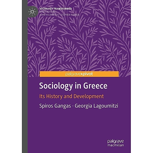 Sociology in Greece / Sociology Transformed, Spiros Gangas, Georgia Lagoumitzi