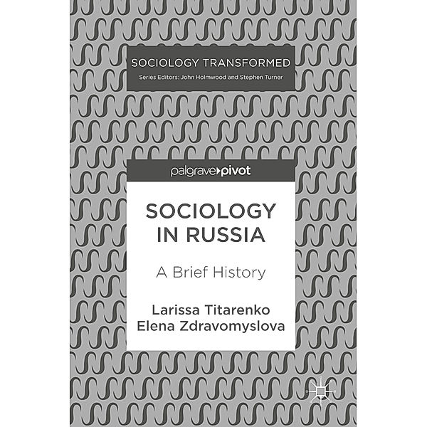 Sociology in Russia, Larissa Titarenko, Elena Zdravomyslova