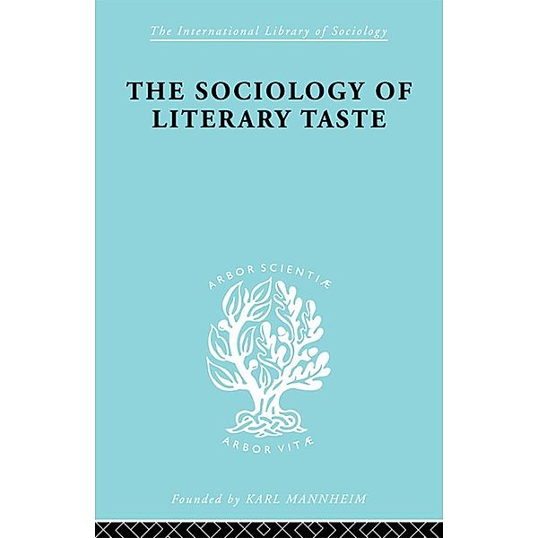 Sociology Lit Taste     Ils 90 / International Library of Sociology