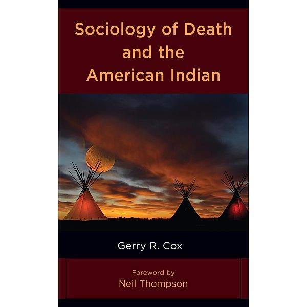 Sociology of Death and the American Indian, Gerry R. Cox