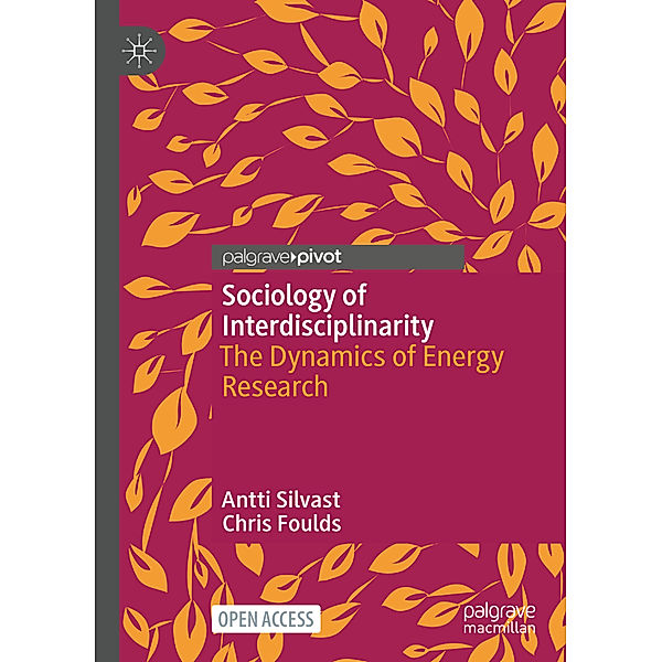 Sociology of Interdisciplinarity, Antti Silvast, Chris Foulds