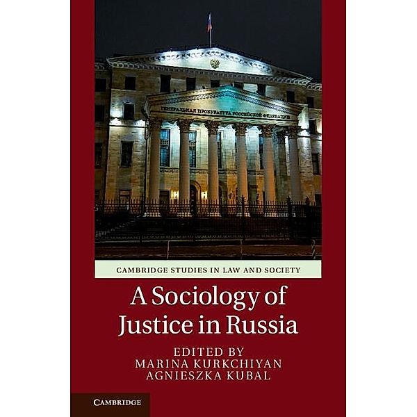 Sociology of Justice in Russia / Cambridge Studies in Law and Society