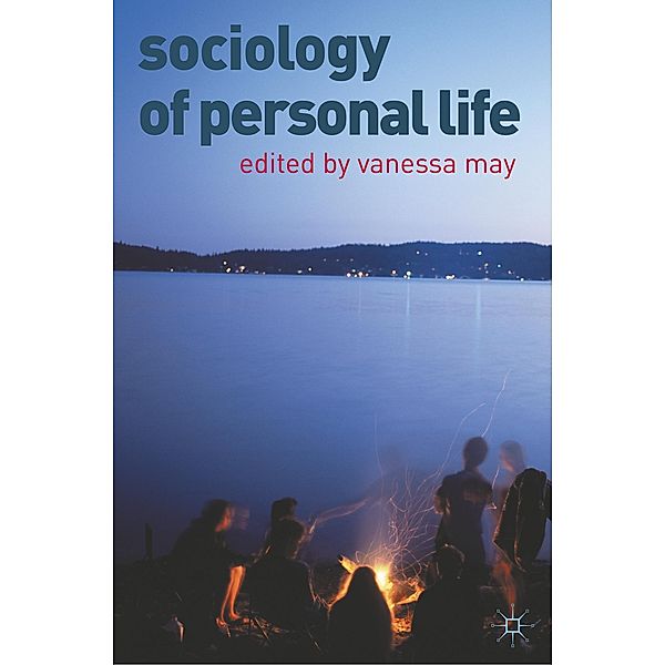 Sociology of Personal Life, Vanessa May