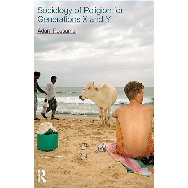Sociology of Religion for Generations X and Y, Adam Possamai