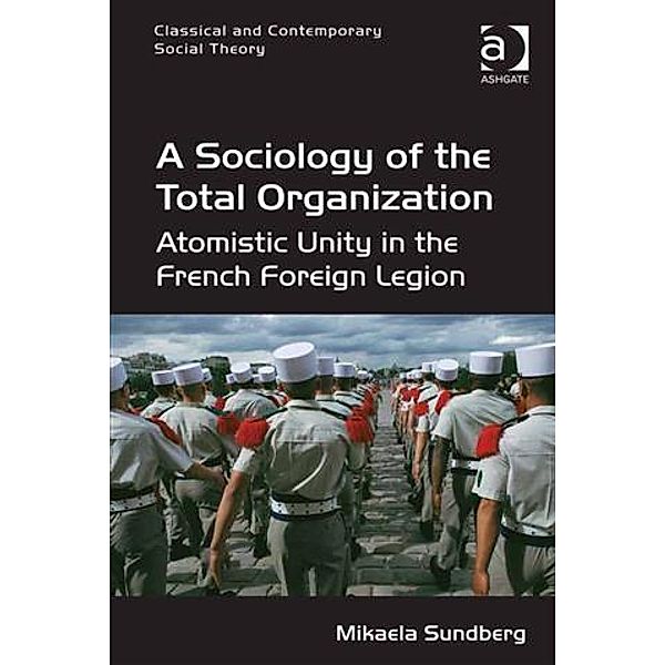 Sociology of the Total Organization, Dr Mikaela Sundberg