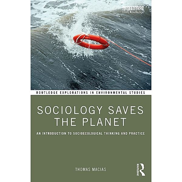 Sociology Saves the Planet, Thomas Macias