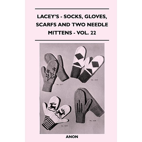 Socks, Gloves, Scarfs and Two Needle Mittens, Anon