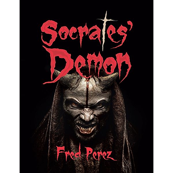 Socrates' Demon, Fred Perez