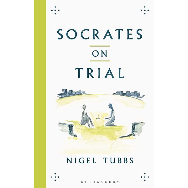 Socrates On Trial, Nigel Tubbs