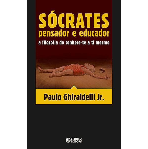 Sócrates pensador e educador, Paulo Ghiraldelli Jr.