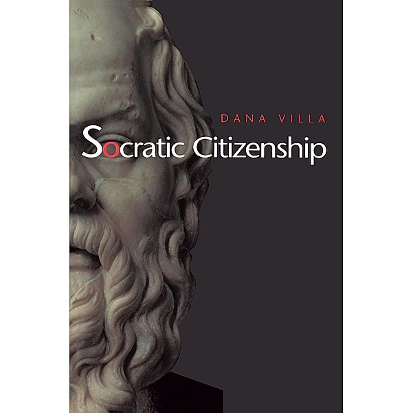 Socratic Citizenship, Dana Villa