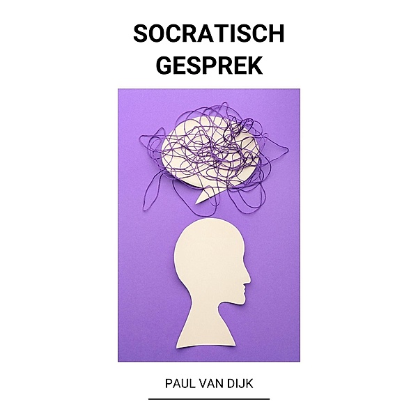 Socratisch Gesprek, Paul van Dijk