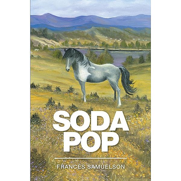 Soda Pop, Frances Samuelson