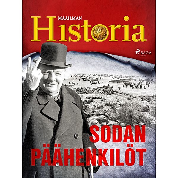 Sodan päähenkilöt / Maailma sodassa - tarinoita toisesta maailmansodasta Bd.19, Maailman Historia