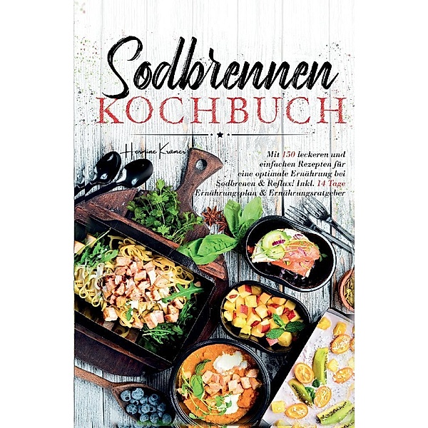 Sodbrennen Kochbuch, Hermine Krämer
