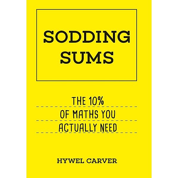 Sodding Sums, Hywel Carver