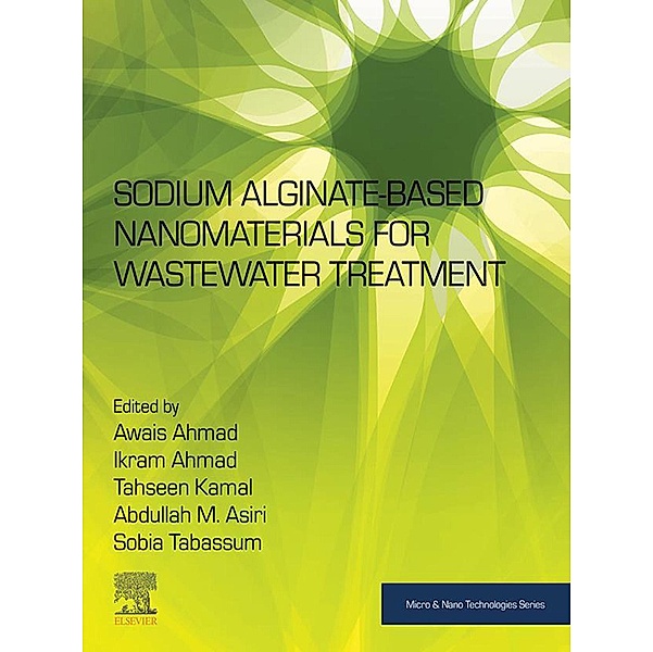 Sodium Alginate-Based Nanomaterials for Wastewater Treatment