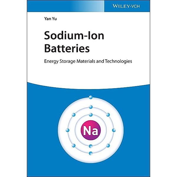 Sodium-Ion Batteries, Yan Yu