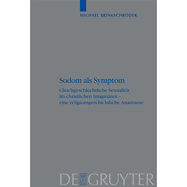 Sodom als Symptom, Michael Brinkschröder