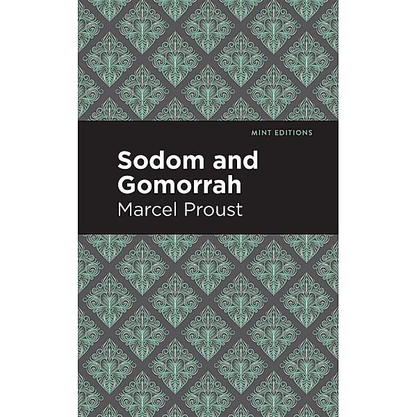 Sodom and Gomorrah / Mint Editions (Reading With Pride), Marcel Proust
