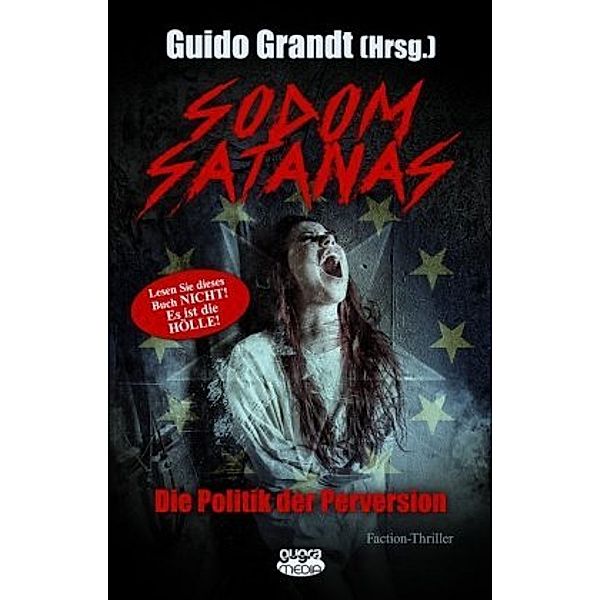 Sodom Satanas, Guido Grandt