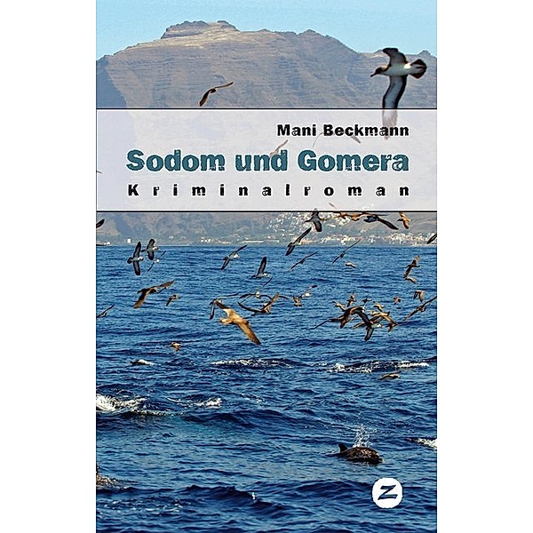 Sodom und Gomera, Mani Beckmann