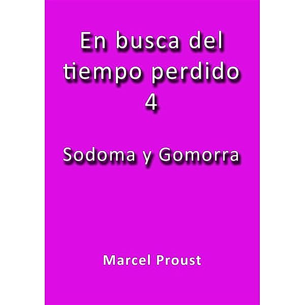Sodoma y Gomorra, Marcel Proust