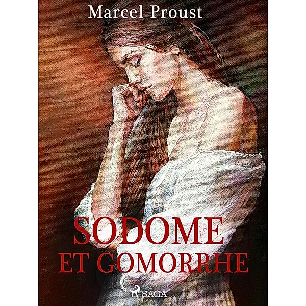 Sodome et Gomorrhe / Grands Classiques, Marcel Proust